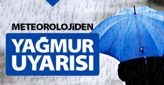  Meteoroloji'den önemli uyarı