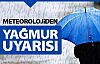  Meteoroloji'den önemli uyarı