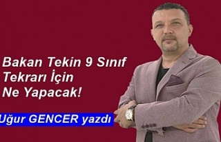 Bakan Tekin 9 Sınıf Tekrarı İçin Ne Yapacak!