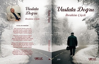 İbrahim Çiçek’in 'Vuslata Doğru' kitabı...